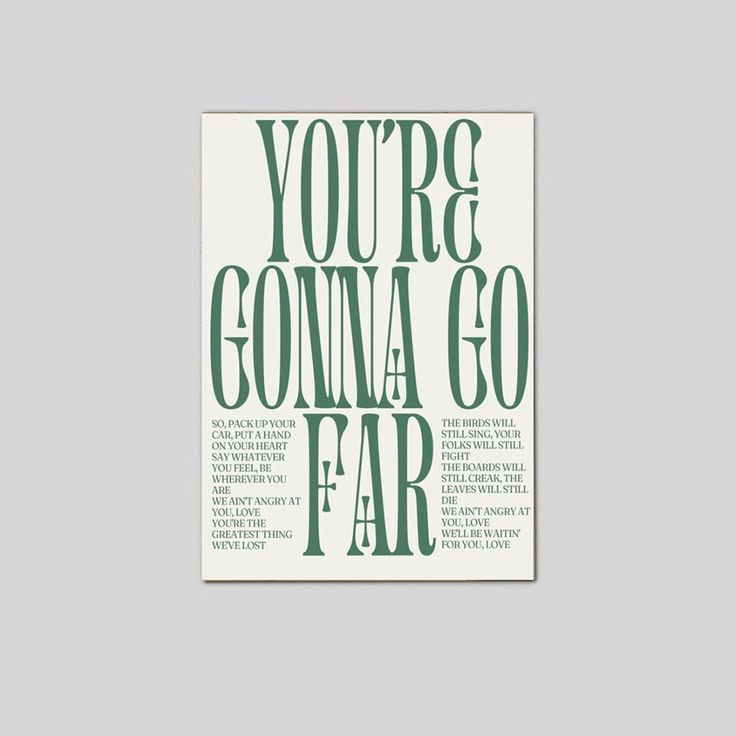 You're Gonna Go Far Poster Unframed Size 24''x36''