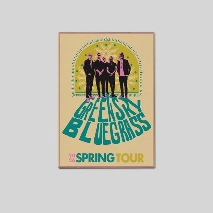 Greensky Bluegrass Six weeks until Spring Tour 2026 Poster Unframed Size 24''x36''